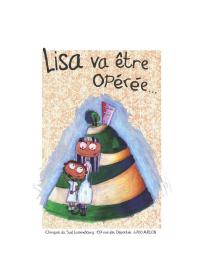 Brochure : Lisa va être opérée