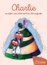 Brochure : Charlie va être opérée