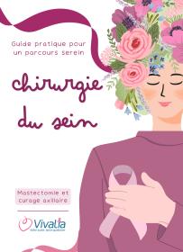 Brochure : Mastectomie et curage axillaire
